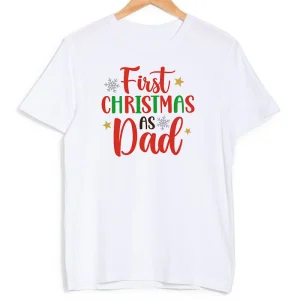 Tshirt My First Christmas As Dad ou Mom Tshirt festif pour parents et bébé célébration Noël famille style décontracté matériau doux cadeau original